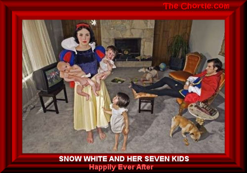 Snow White and her seven kids.&nbsp;Happily ever after. 